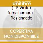 (LP Vinile) Jumalhamara - Resignaatio vinile