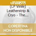 (LP Vinile) Leatherstrip & Cryo - The Pain / Japanese Bodies (7') vinile