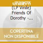 (LP Vinile) Friends Of Dorothy - Psychobitch (7
