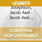 Josephson, Jacob Axel - Jacob Axel Josephson -Symphony In E Flat