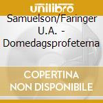 Samuelson/Faringer U.A. - Domedagsprofeterna cd musicale di Samuelson/Faringer U.A.