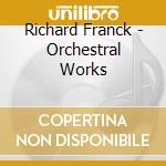 Richard Franck - Orchestral Works cd