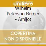 Wilhelm Peterson-Berger - Arnljot cd