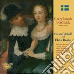 Georg Joseph Vogler - Gustaf Adolf Och Ebba Brahe (2 Cd) cd