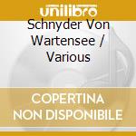 Schnyder Von Wartensee / Various cd