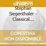 Stephan Siegenthaler - Classical Quartets For Clarinet And String Trio cd