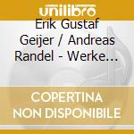 Erik Gustaf Geijer / Andreas Randel - Werke Fur Streichquartett cd