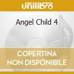 Angel Child 4 cd musicale
