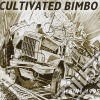 Cultivated Bimbo - Album 1995 cd