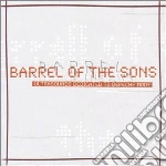 Barrel Of The Sons / Various cd