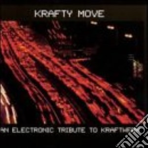 Krafty Move / Various cd musicale