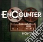 Encounter - Kontakt cd