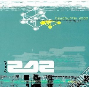 Front 242 - Headhunter 2000 cd musicale di Front 242
