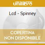 Lcd - Spinney cd