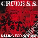 (LP Vinile) Crude S.S. - Killing For Nothing