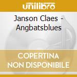 Janson Claes - Angbatsblues cd
