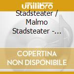Stadsteater / Malmo Stadsteater - Opera Musikal Operett (2 Cd) cd