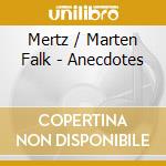 Mertz / Marten Falk - Anecdotes cd