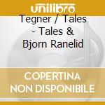 Tegner / Tales - Tales & Bjorn Ranelid cd