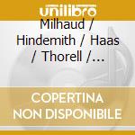 Milhaud / Hindemith / Haas / Thorell / Skold - Forbidden Saxophone cd