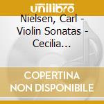 Nielsen, Carl - Violin Sonatas - Cecilia Zilliacus/Bengt Forsberg cd