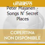Peter Majanen - Songs N' Secret Places cd