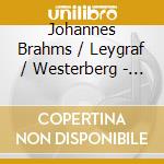 Johannes Brahms / Leygraf / Westerberg - Piano Concerto In D Minor cd