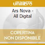 Ars Nova - All Digital cd