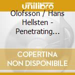 Olofsson / Hans Hellsten - Penetrating Organ cd