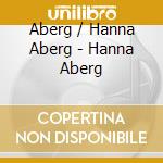 Aberg / Hanna Aberg - Hanna Aberg cd