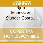 Bjorn Johansson - Sjunger Gosta Kullenberg Igen cd