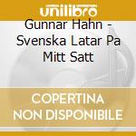 Gunnar Hahn - Svenska Latar Pa Mitt Satt cd