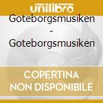 Goteborgsmusiken - Goteborgsmusiken cd