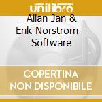 Allan Jan & Erik Norstrom - Software