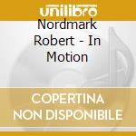 Nordmark Robert - In Motion cd