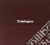 Moller /Balke/ Lund - Trialogue cd