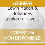 Lewin Hakan & Johannes Landgren - Live In Russia cd