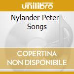 Nylander Peter - Songs cd musicale di Nylander Peter