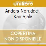 Anders Norudde - Kan Sjalv cd