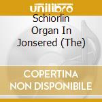 Schiorlin Organ In Jonsered (The)