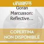 Goran Marcusson: Reflective Flute cd musicale