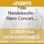 Felix Mendelssohn - Piano Concert No. 1 In G-Minor cd