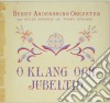 Benny Andersson Orkester - O Klang Och Jubeltid cd