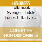 Folkmusik Sverige - Fiddle Tunes F Rattvik Boda Bingsjo cd