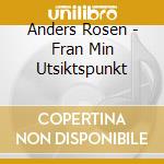 Anders Rosen - Fran Min Utsiktspunkt cd