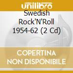 Swedish Rock'N'Roll 1954-62 (2 Cd) cd musicale