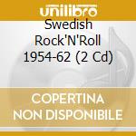 Swedish Rock'N'Roll 1954-62 (2 Cd) cd