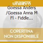 Goessa Anders /Goessa Anna M Fl - Fiddle Tunes From Orsa 2 cd