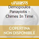 Demopoulos Panayiotis - Chimes In Time cd