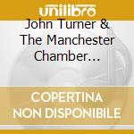 John Turner & The Manchester Chamber Ensemble - The Nostalgic Recorder cd